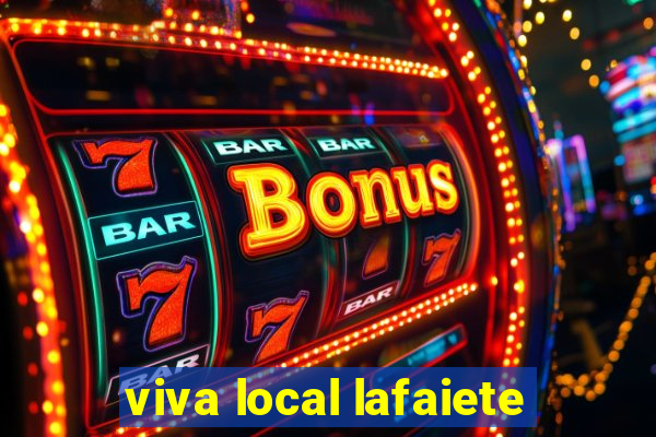 viva local lafaiete